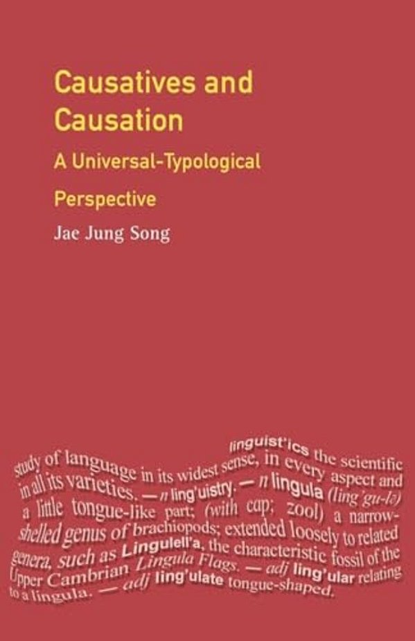 Causatives And Causation: A Universal -Typological Perspective-..