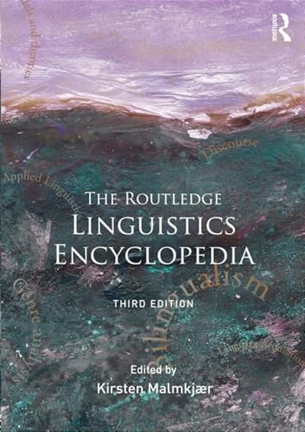 The Routledge Linguistics Encyclopedia-..