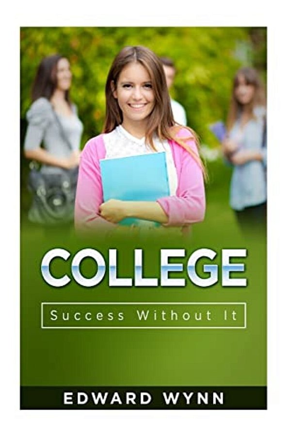 College: Success Without It-..