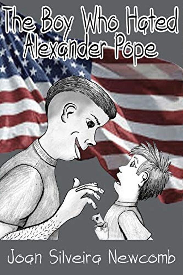 The Boy Who Hated Alexander Pope-..