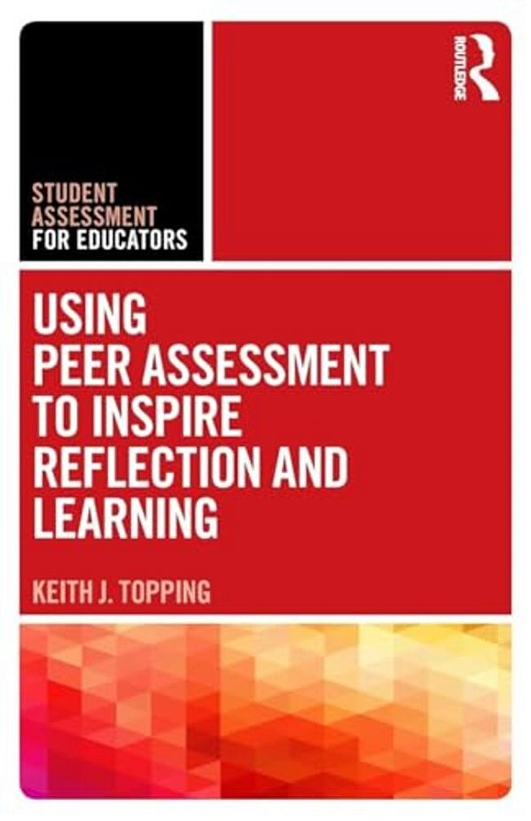 Using Peer Assessment To Inspire Reflection And Learning-..