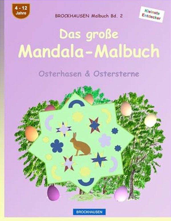 Brockhausen Malbuch Bd. 2 - Das Große Mandala-Malbuch: Osterhasen & Ostersterne-..