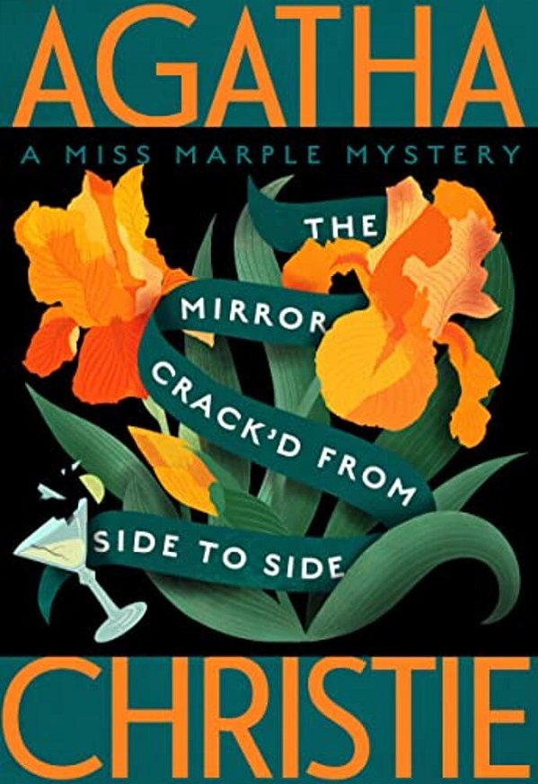 The Mirror Crack'd From Side To Side: A Miss Marple Mystery-..