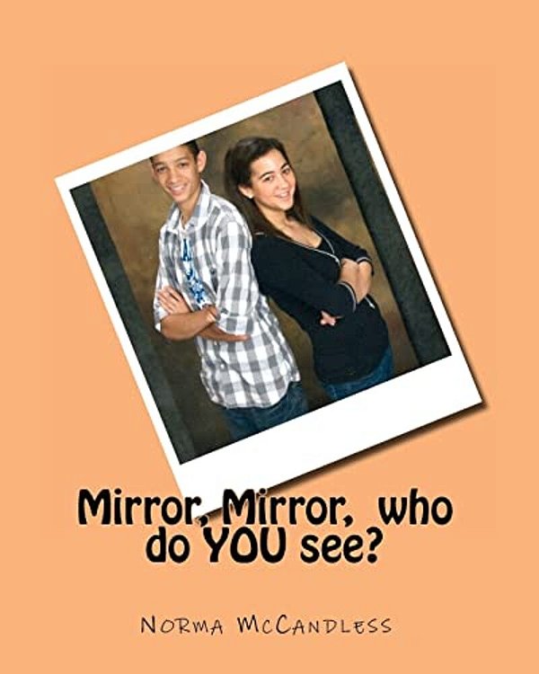 Mirror, Mirror, Who Do You See?-..