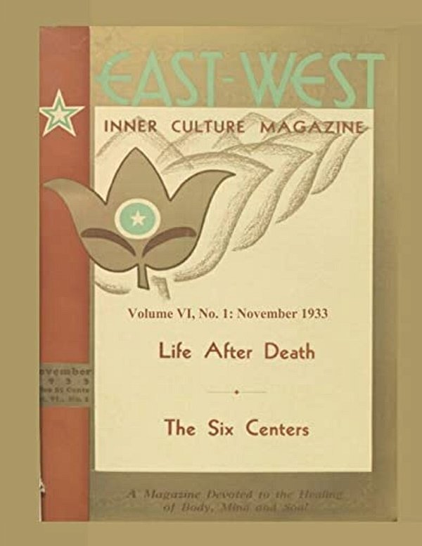 Volume VI, No. 1: November, 1933: East-West: A New Look At Old Issues-..