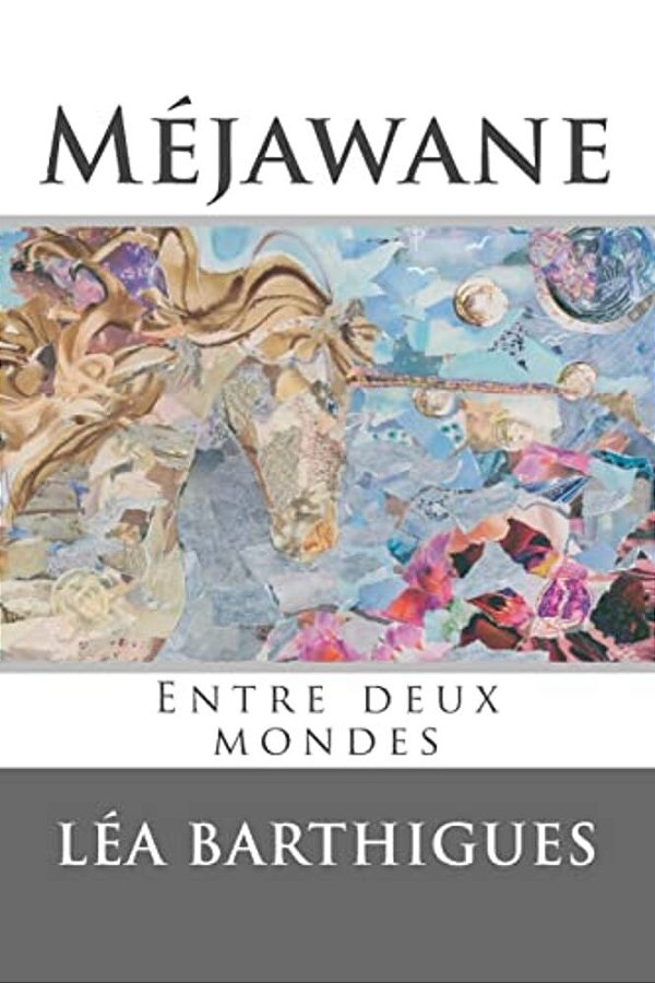 Méjawane: Entre Deux Mondes-..