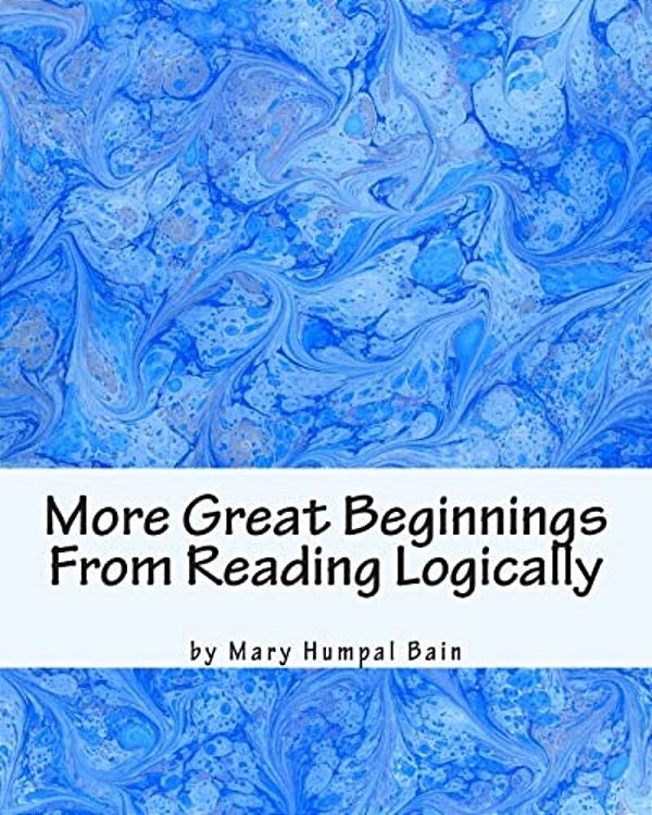 More Great Beginnings From Reading Logically-..