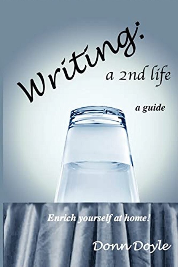 Writing: A 2ND Life-..