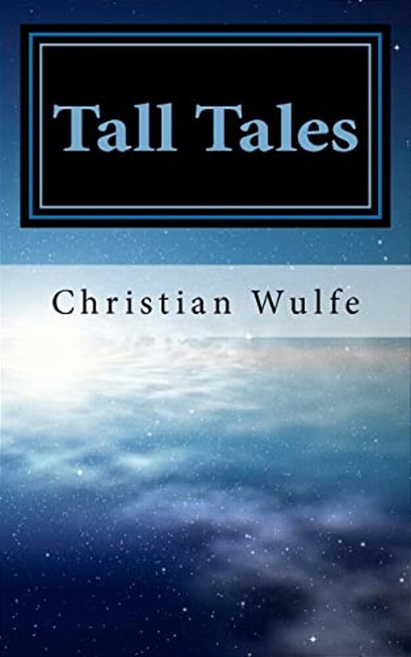 Tall Tales: Volume 1-..