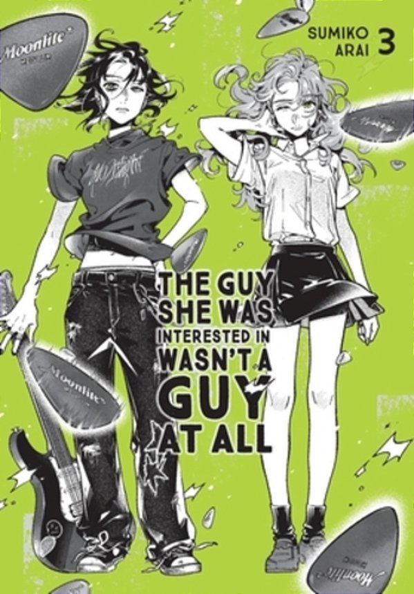 The Guy She Was Interested In Wasn't A Guy At All, Vol. 3-..