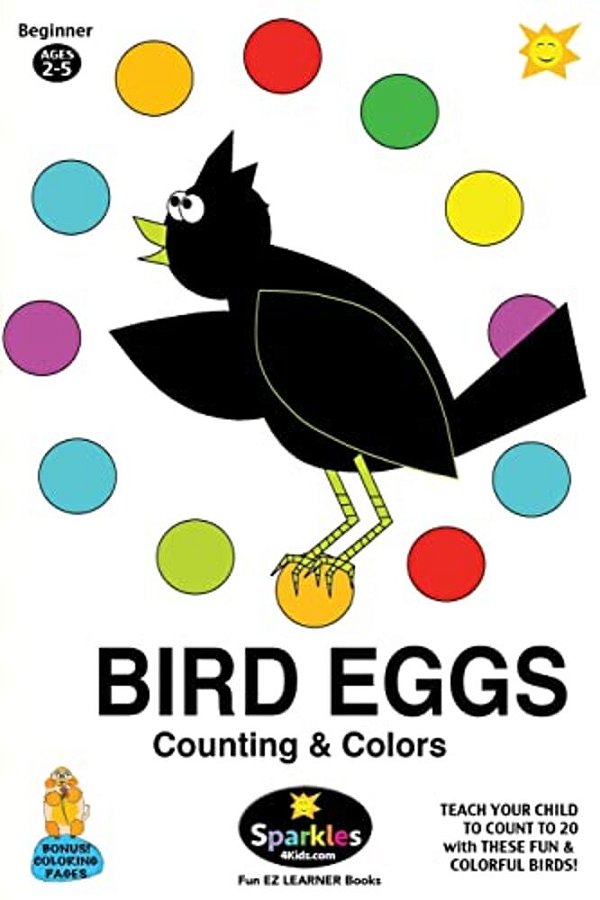 Bird Eggs - Counting & Colors: Count To 20 With Fun & Colorful Birds!-..