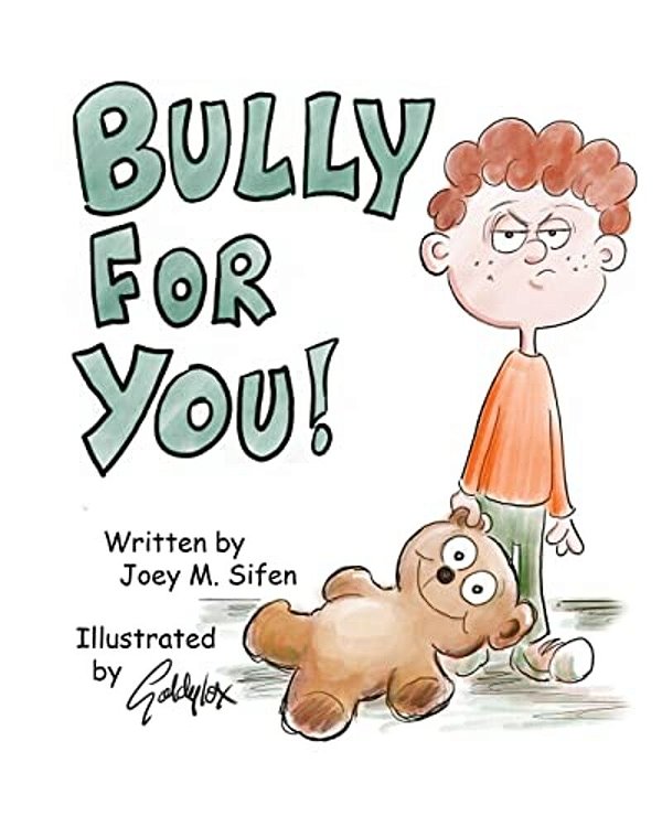 Bully For You!-..