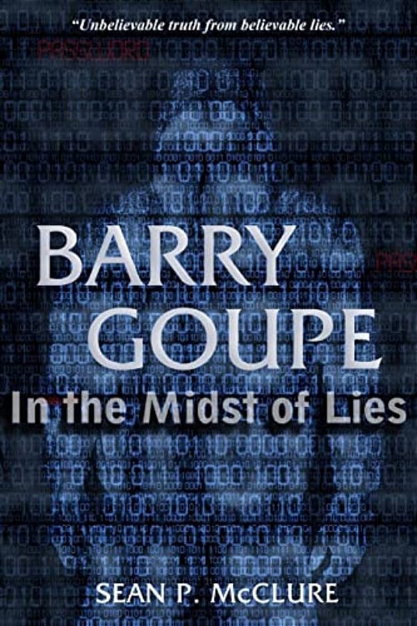 Barry Goupe: In The Midst Of Lies-..