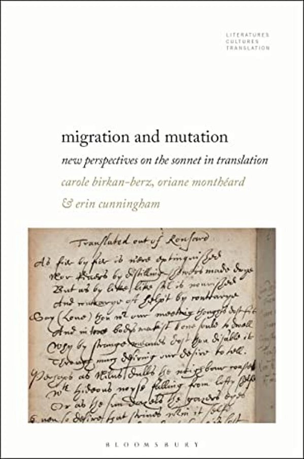 Migration And Mutation: New Perspectives On The Sonnet In Translation-..