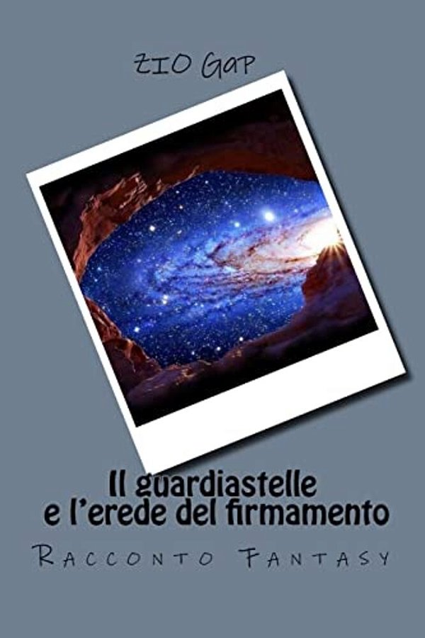 Il Guardiastelle E L'Erede Del Firmamento-..