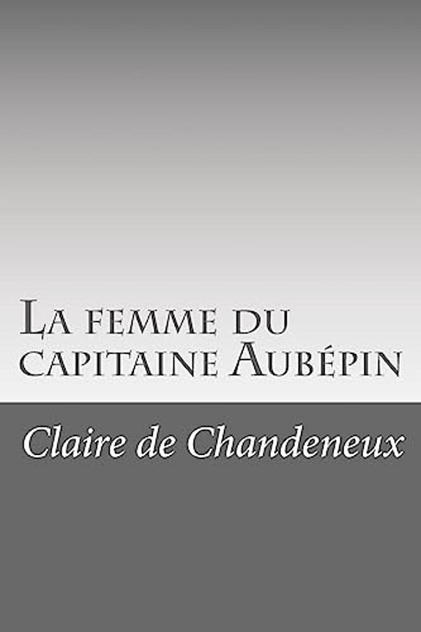 La Femme Du Capitaine Aubépin-..