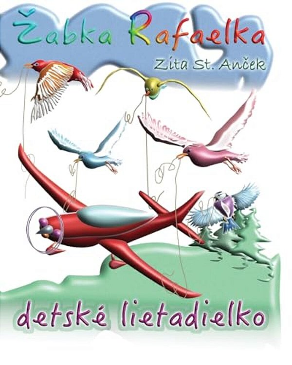 Detske Lietadielko: Zabka Rafaelka-..