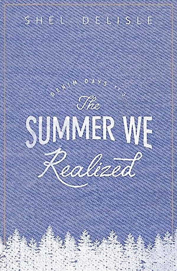 The Summer We Realized-..