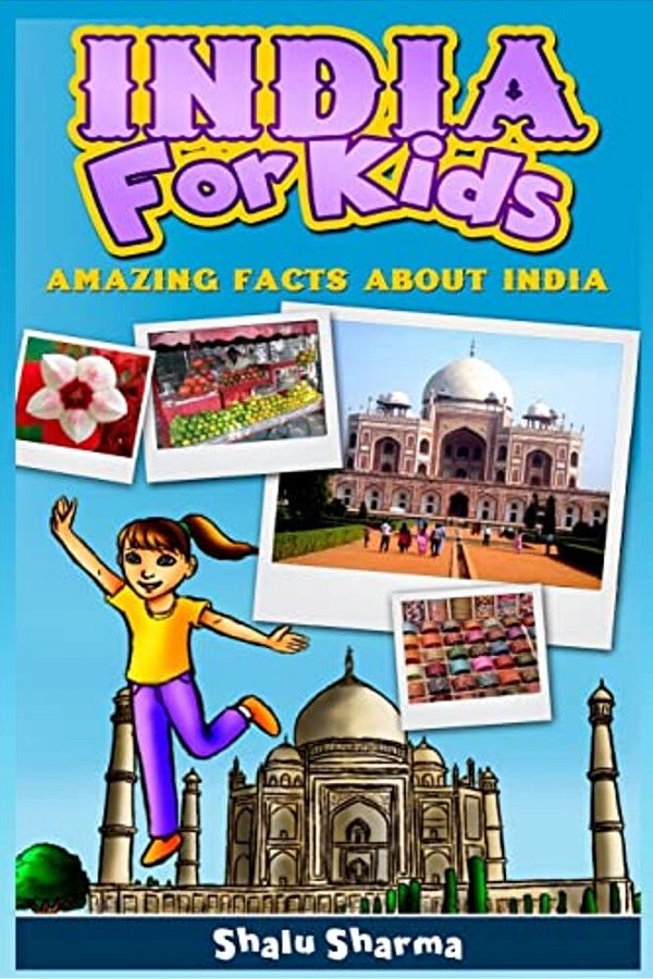India For Kids: Amazing Facts About India-..