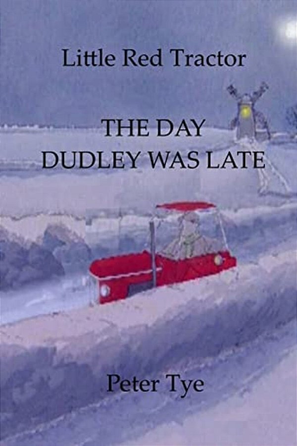 Little Red Tractor - The Day Dudley Was Late-..