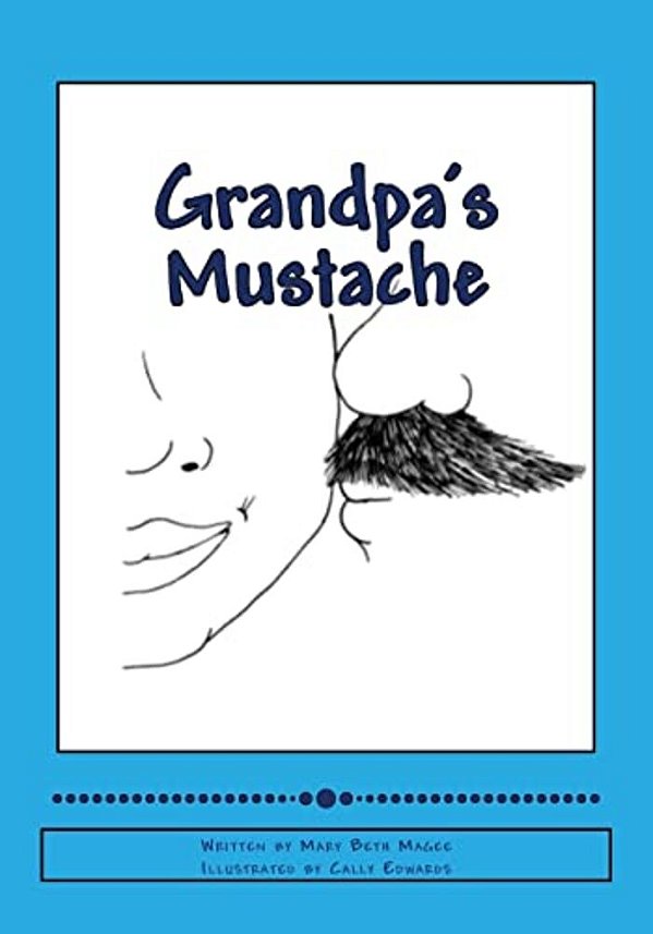 Grandpa's Mustache-..