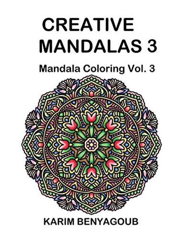 Creative Mandalas 3: Mandala Coloring-..