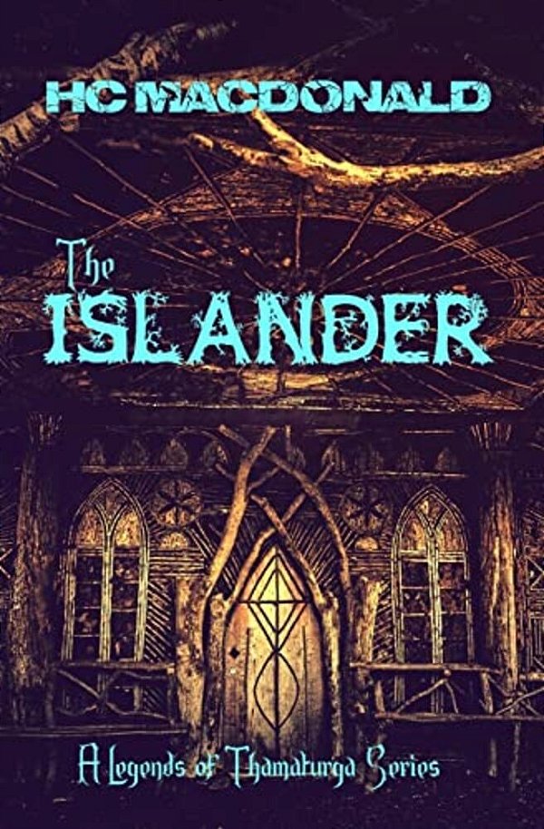 The Islander: Legends Of Thamaturga-..