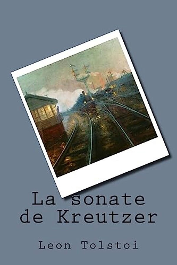 La Sonate De Kreutzer-..