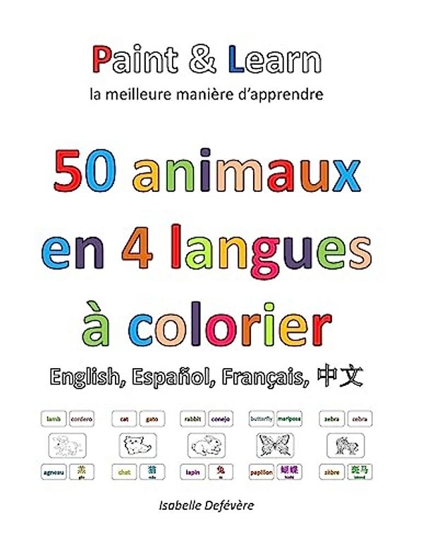 50 Animaux En 4 Langues: Anglais, Espagnol, Français, Chinois-..