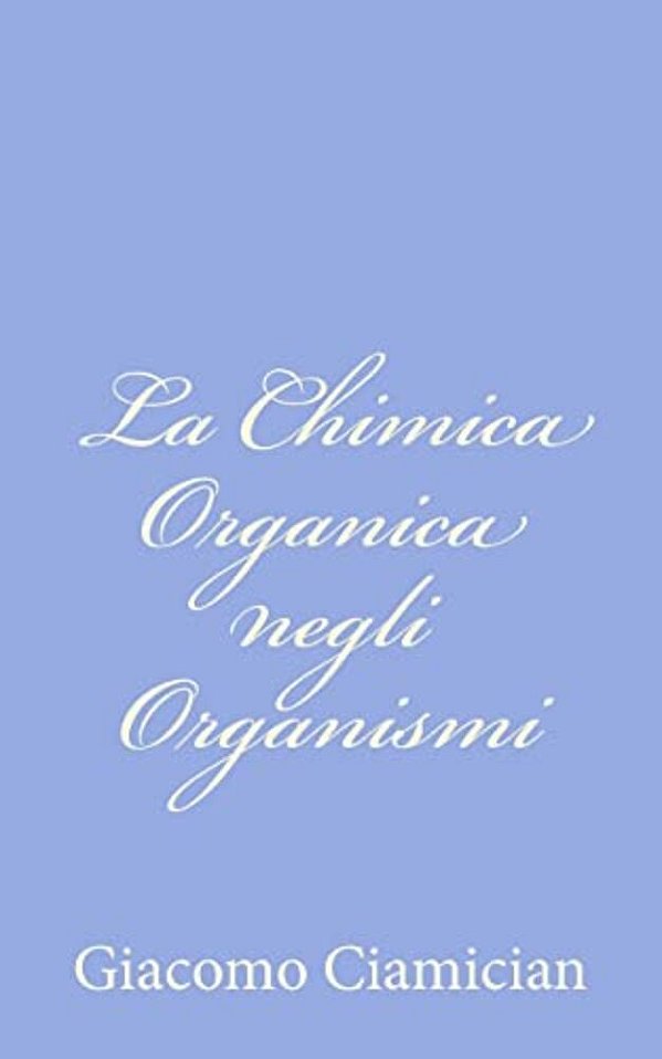La Chimica Organica Negli Organismi-..