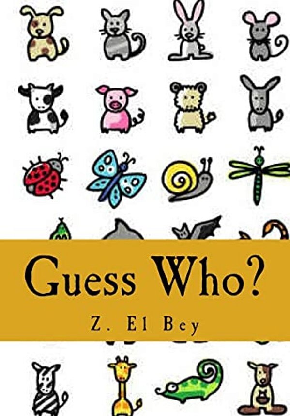 Guess Who?: My First Animal Picture Book-..