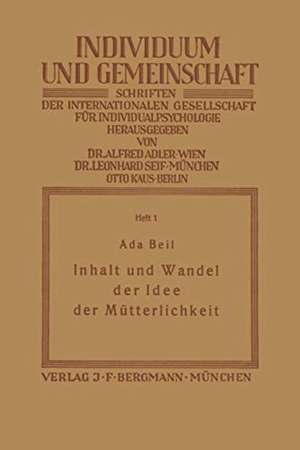 Inhalt Und Wandel Der Idee Der Mütterlichkeit-..