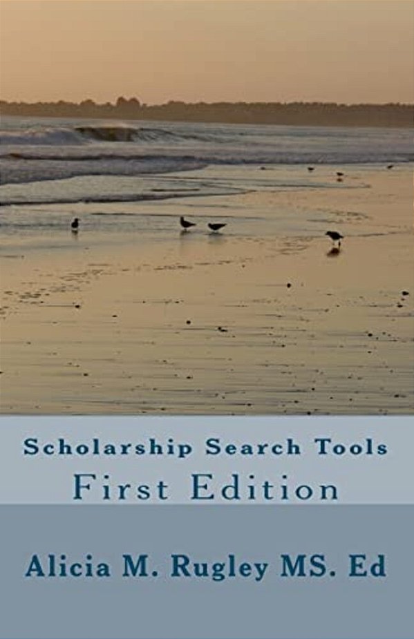 Scholarship Search Tools First Edition-..