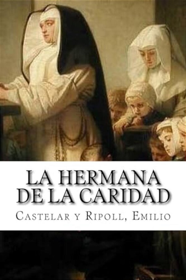 La Hermana De La Caridad-..