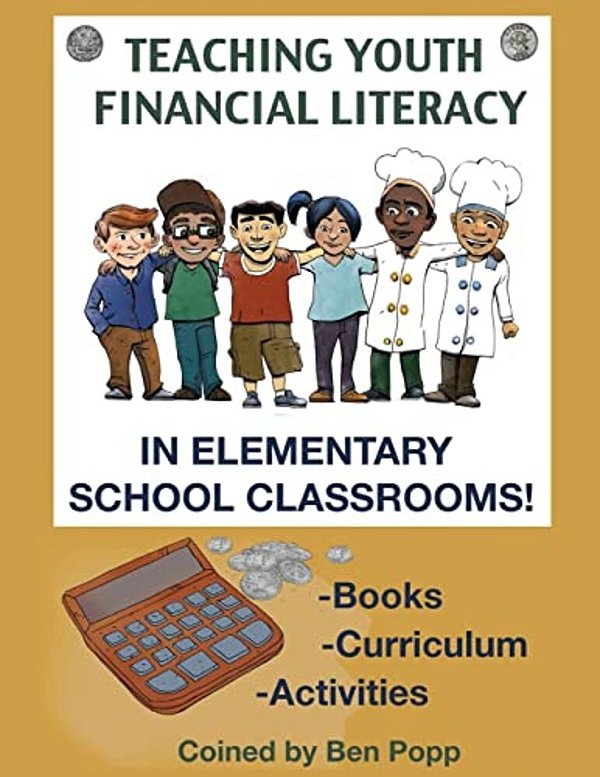 Teaching Youth Financial Literacy In Elementary School Classrooms-..
