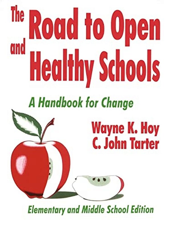 The Road To Open And Healthy Schools: A Handbook For Change, Elementary And Middle School Edition-..