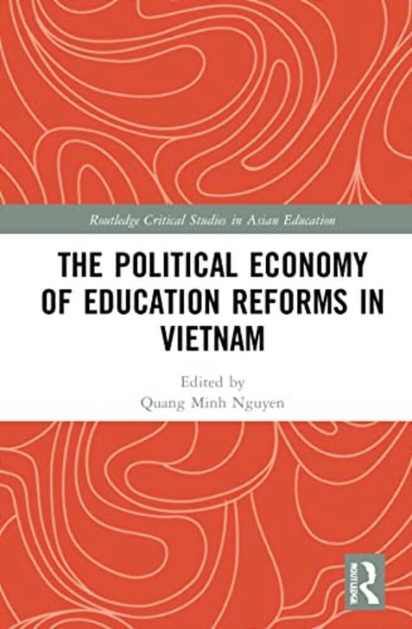 The Political Economy Of Education Reforms In Vietnam-..