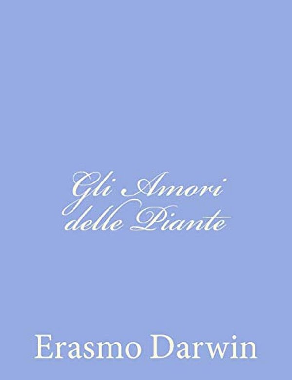 Gli Amori Delle Piante-..