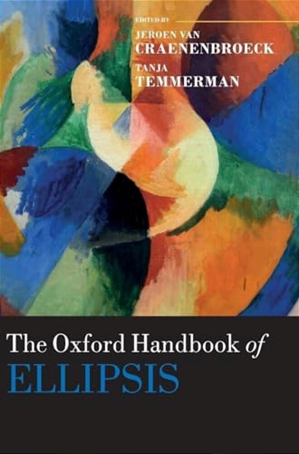 The Oxford Handbook Of Ellipsis-..