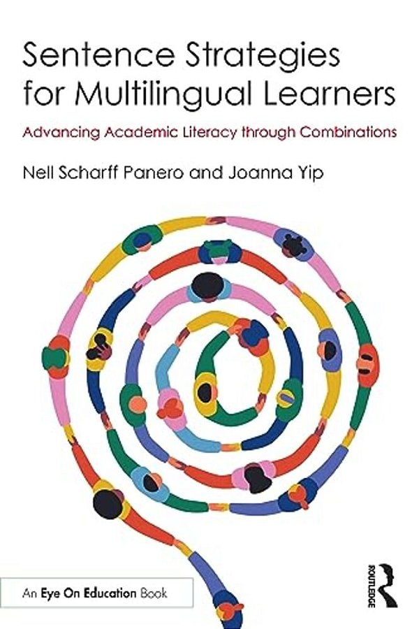 Sentence Strategies For Multilingual Learners: Advancing Academic Literacy Through Combinations-..