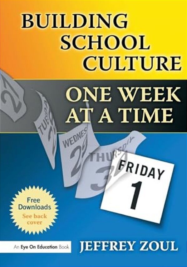Building School Culture One Week At A Time-..