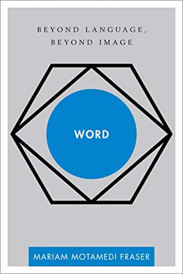 Word: Beyond Language, Beyond Image-..