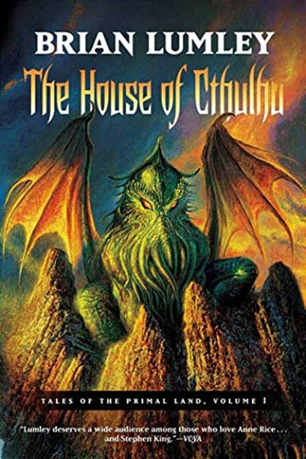 The House Of Cthulhu: Tales Of The Primal Land Vol. 1-..