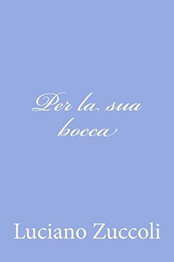 Per La Sua Bocca-..