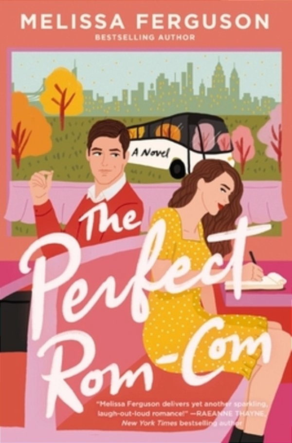 The Perfect ROM-Com: A Sweet Grumpy-Sunshine ROM-Com From The Bestselling Author Of Meet Me In The Margins-..