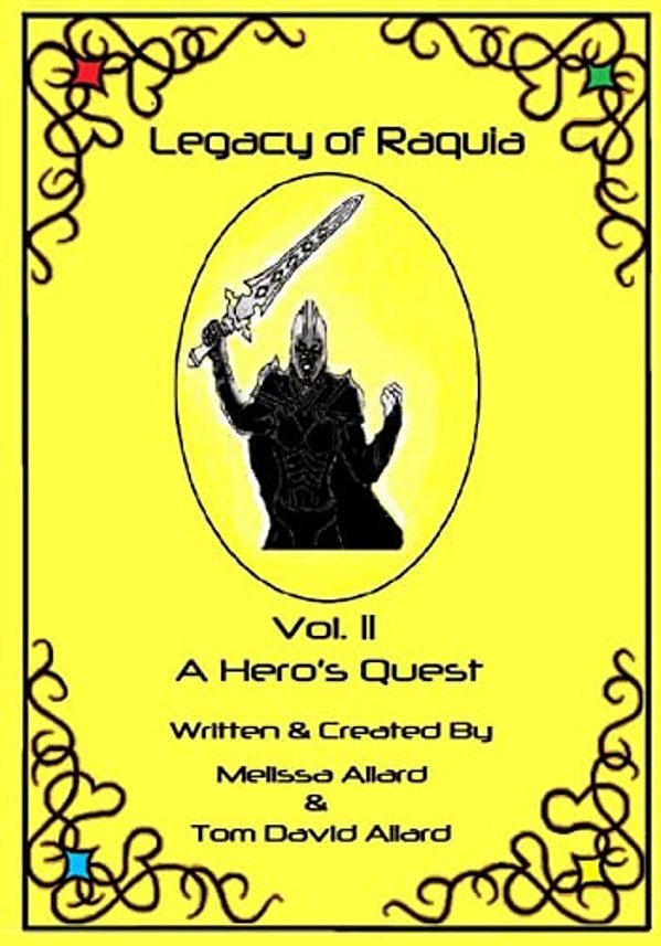 The Legacy Of Raquia: A Hero's Quest-..