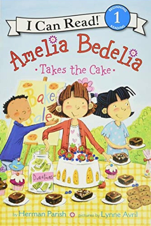 Amelia Bedelia Takes The Cake-..