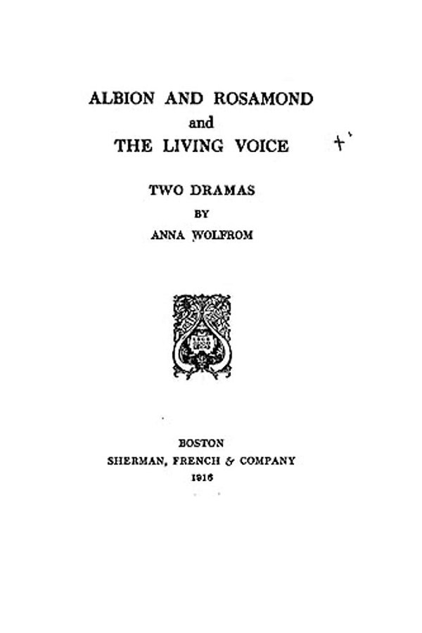 Albion And Rosamond, And The Living Voice-..