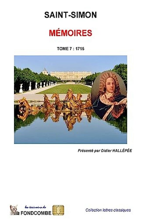 Mémoires Du Duc De Saint-Simon: Tome 7: 1715-..
