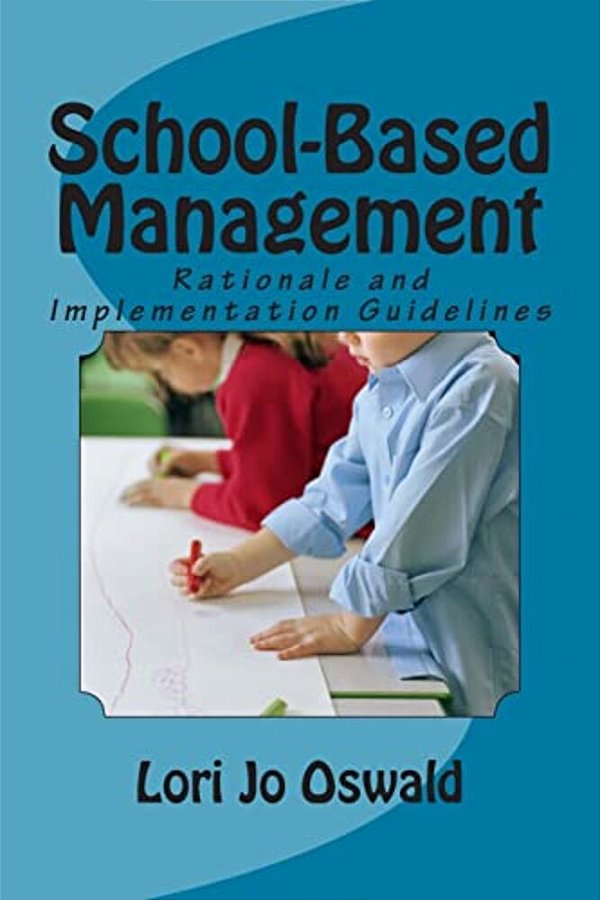 School-Based Management: Rationale And Implementation Guidelines-..